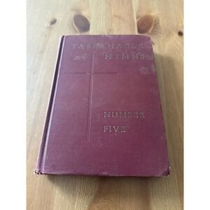 Tabernacle Hymns Number Five Vintage Hardcover Hymnal Christian Sheet Music Book
